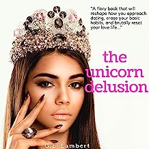 Book Cover The Unicorn Delusion: How to Kill Your Inner Basic B*tch