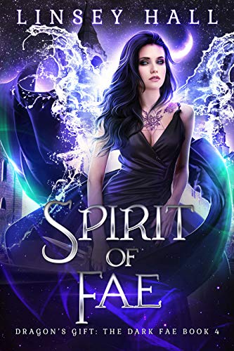 Book Cover Spirit of the Fae (Dragon's Gift: The Dark Fae Book 4)