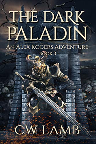 Book Cover The Dark Paladin: An Alex Rogers Adventure (Ranger Book 3)
