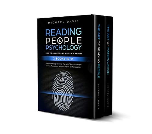 Book Cover Reading People and Psychology: How to Analyze and Influence Anyone: 2 Books in 1:  Dark Psychology Secrets: The Art of Reading People & Dark Psychology Secrets: The Art of Manipulation