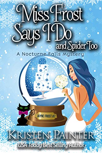 Book Cover Miss Frost Says I Do: A Funny Cozy Paranormal Mystery (Jayne Frost Book 7)
