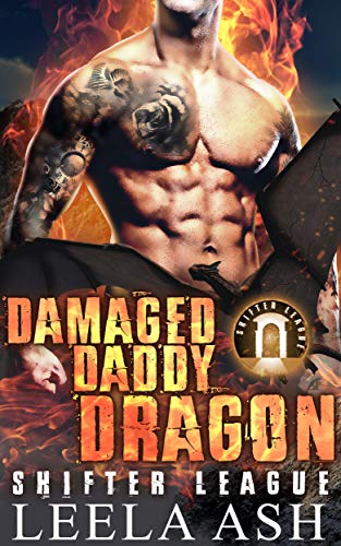 Book Cover Damaged Daddy Dragon (Shifter League)