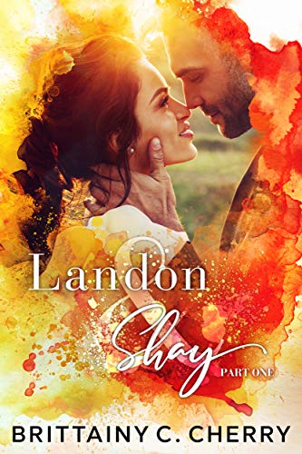 Book Cover Landon & Shay - Part One: (The L&S Duet Book 1)