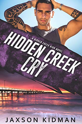 Book Cover Hidden Creek Cry (Hidden Creek High Book 7)