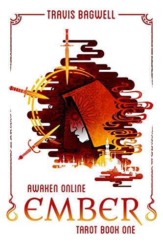 Book Cover Awaken Online: Ember (Tarot #1) (Awaken Online: Tarot)