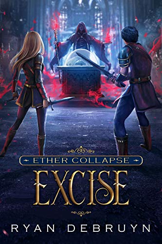 Book Cover Excise: A Post-Apocalyptic LitRPG (Ether Collapse Book 2)