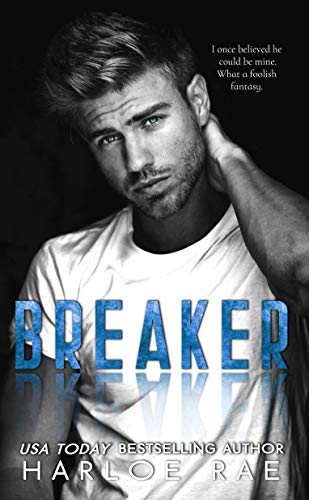 Book Cover BREAKER: A Brother's Best Friend Standalone Romance