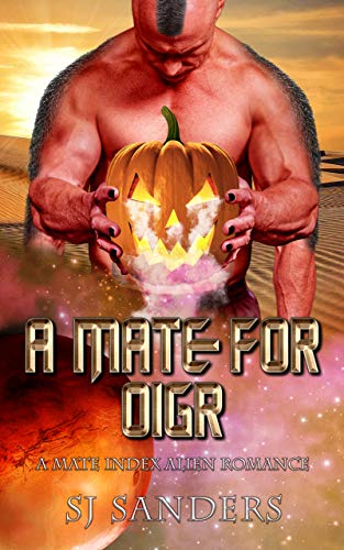 Book Cover A Mate for Oigr: A Mate Index Alien Romance (The Mate Index Book 8)