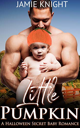 Book Cover Little Pumpkin: A Halloween Secret Baby Romance