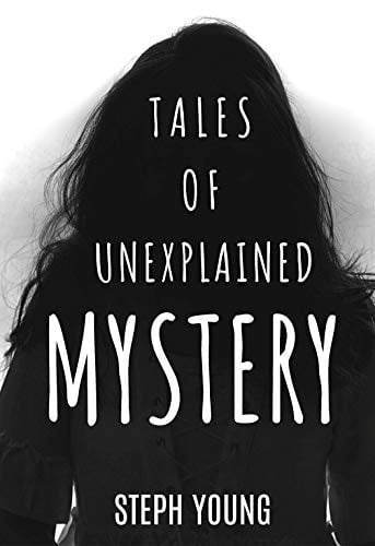 Book Cover Tales of Mystery Unexplained. (Tales of Mysteries Unexplained Book 1): Tales of Mystery Unexplained Podcast